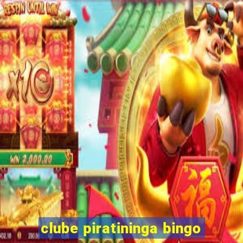 clube piratininga bingo